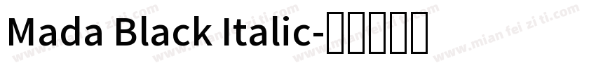 Mada Black Italic字体转换
